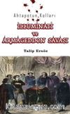 Ahtapotun Kolları & İlluminati ve Armageddon Savaşı