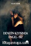 Denizin Kıyısında Engel-siz