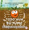 Todo’nun Büyüme Yolculuğu