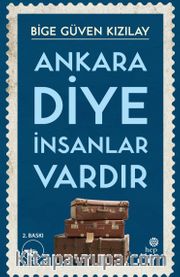 Ankara Diye İnsanlar Vardır