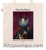 Askılı Bez Çanta - Ressamlar - Peter Paul Rubens - Portrait Of The Infanta Isabella 1615