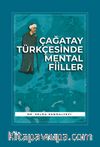 Çağatay Türkçesinde Mental Fiiller
