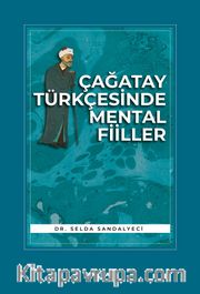 Çağatay Türkçesinde Mental Fiiller