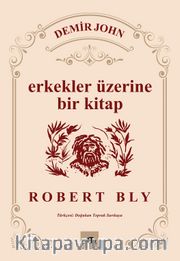 Demir John <br /> Erkekler Üzerine Bir Kitap