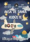Aksa ve Sahra Kudüs’te