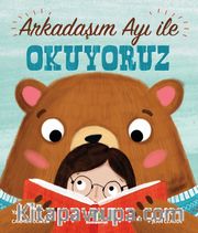 Arkadaşım Ayı ile Okuyoruz