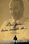 Bir Gün… Biri Vardı De