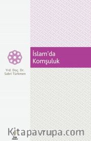 İslam’da Komşuluk