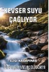 Kevser Suyu Çağlıyor