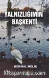 Yalnızlığımın Başkenti