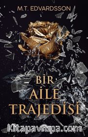 Bir Aile Trajedisi