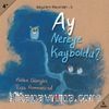 Ay Nereye Kayboldu? & Gakgukların Maceraları 5