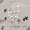 Pamuk Karga & Gakgukların Maceraları 3