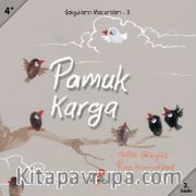Pamuk Karga <br /> Gakgukların Maceraları 3