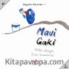 Mavi Gaki & Gakgukların Maceraları 1
