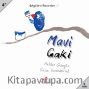 Mavi Gaki <br /> Gakgukların Maceraları 1