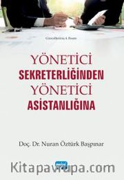 Yönetici Sekreterliğinden Yönetici Asistanlığına