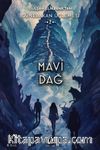 Mavi Dağ / Günebakan Üçlemesi 2