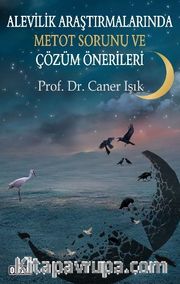 Alevilik Araştırmalarında Metot Sorunu ve Çözüm Önerileri