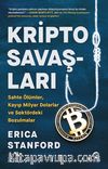 Kripto Savaşları: Sahte Ölümler, Kayıp Mi̇lyar Dolarlar ve Sektördeki̇ Bozulmalar
