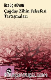 Çağdaş Zihin Felsefesi Tartışmaları 