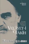 Ayetullah Humeyni’nin Düşünce ve Pratiğinde Velayet-i Fakih