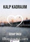 Kalp Kadrajım