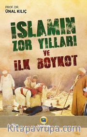 İslamın Zor Yılları ve İlk Boykot