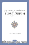 Anlamın Anlamı İzinde Yûsuf Sûresi