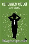 Alper Kamu / Cehennem Çiçeği