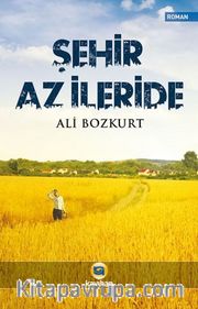 Şehir Az İleride