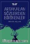 Artakalan Sözlerden Bı̇rı̇kenler