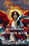 Roza Dorea ve Sedna’nın İntikam Ateşi