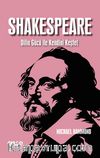 Shakespeare Dilin Gücü ile Kendini Keşfet