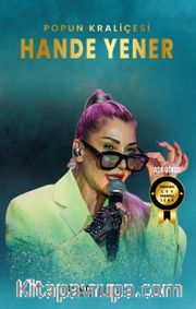 Popun Kraliçesi Hande Yener