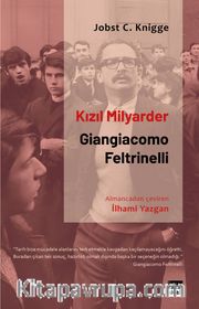 Kızıl Milyarder: Giangiacomo Feltrinelli