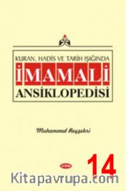 Kuran, Hadis ve Tarih Işığında İmamali Ansiklopedisi 14. Cilt