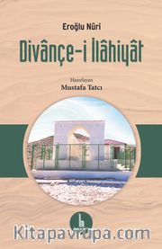 Divançe-i İlahiyat / Eroğlu Nuri (Ciltli)