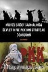 Kürtçü Şiddet Sarmalında Devlet'in ve PKK'nın Stratejik Dönüşümü