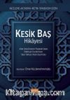 Kesik Baş Kitabı & Altın Orda Dönemi Müşterek İslam Edebiyatı Eserlerinden Tatar Türkçesi Kesik Baş Kitabı