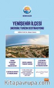 Yenişehir İlçesi (Mersin) Turizm Destinasyonu