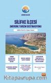 Silifke İlçesi (Mersin) Turizm Destinasyonu