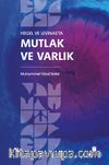 Hegel ve Levinas’ta Mutlak ve Varlık