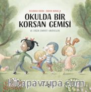 Okulda Bir Korsan Gemisi