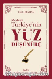 Modern Türkiye’nin Yüz Düşünürü (2. Cilt)