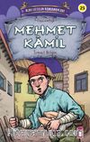 Mehmet Kamil - Kurtuluşun Kahramanları 3