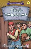 Tülütabaklar - Kurtuluşun Kahramanları 3