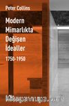Modern Mimarlıkta Değişen İdealler (1750-1950)