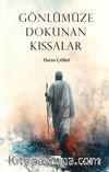 Gönlümüze Dokunan Kıssalar
