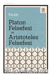 Platon Felsefesi ve Aristoteles Felsefesi